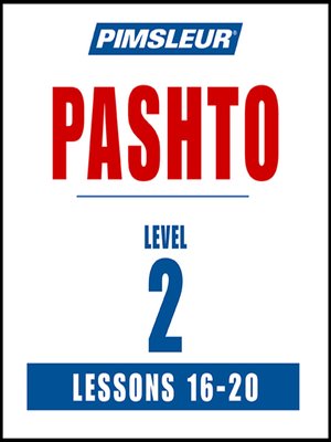 cover image of Pimsleur Pashto Level 2 Lessons 16-20